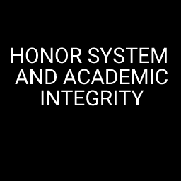 Honor System and Academic Integrity